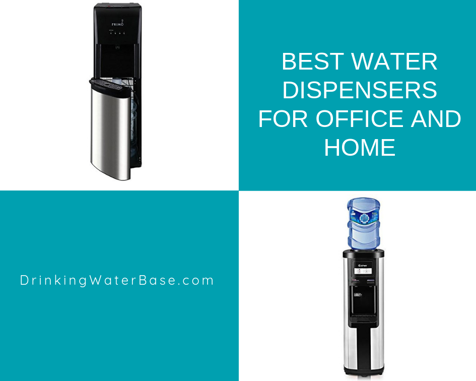 best water dispensers for office and home
