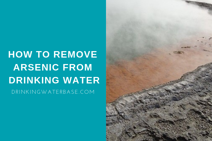 how to remove arsenic from drinking water at home