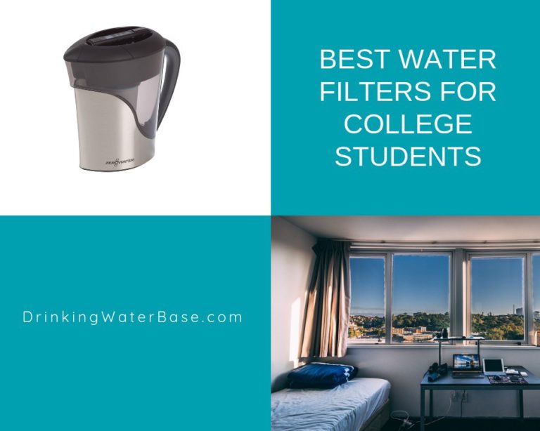 Best Water Filters For College Students A Guide For Parents Drinking