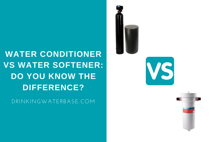 Water Conditioner vs Water Softener